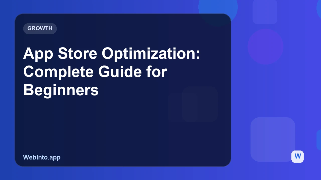App Store Optimization: Complete Guide for Beginners