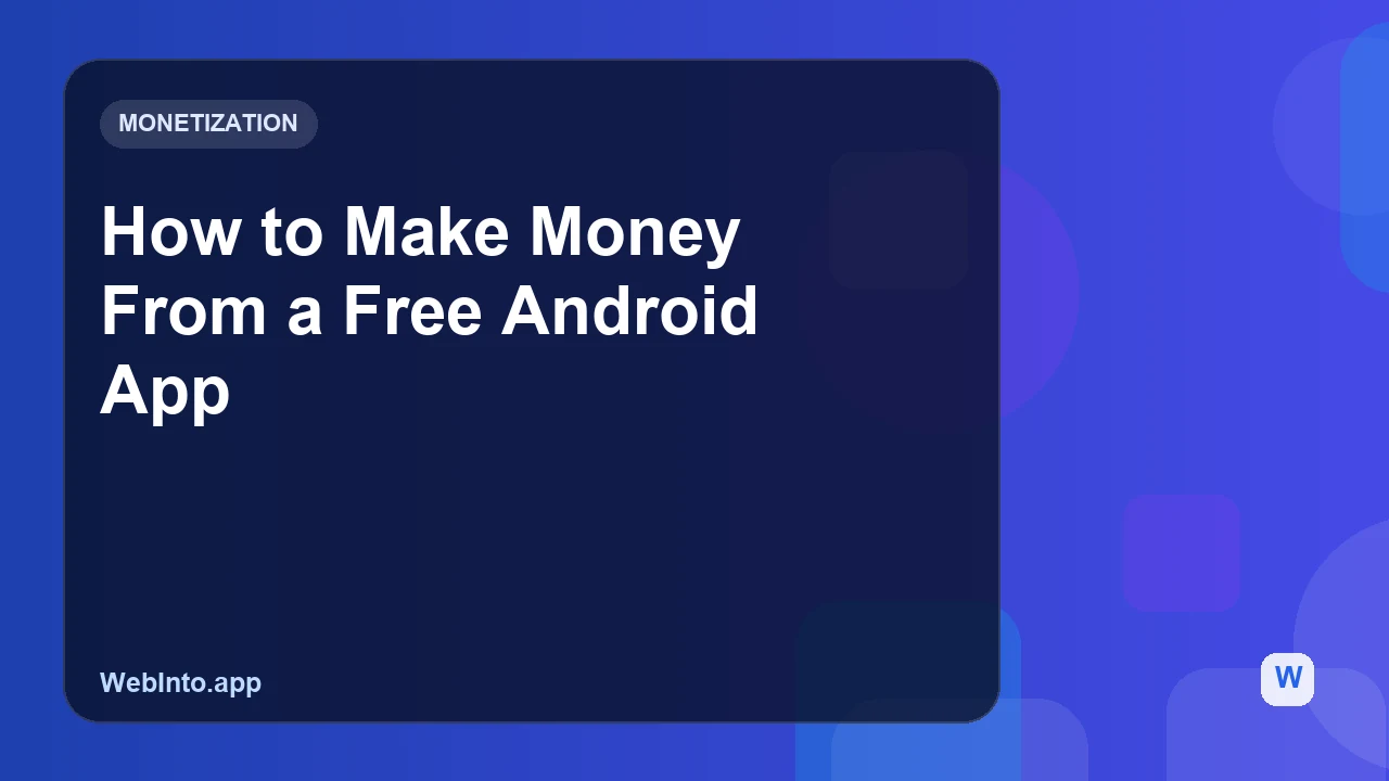 How to Make Money From a Free Android App