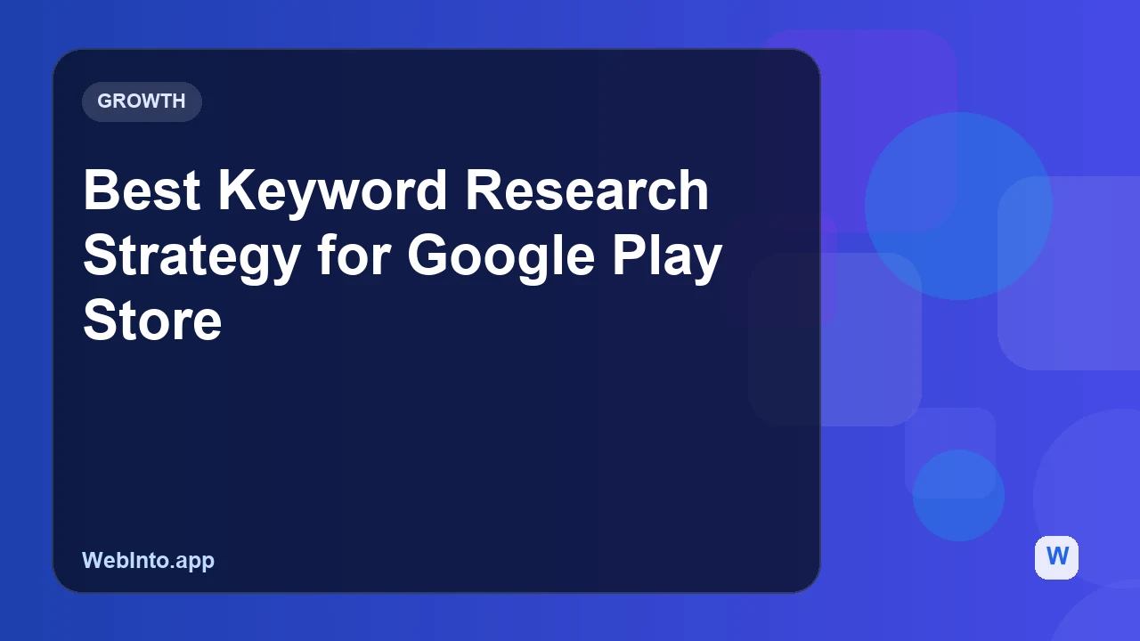 Best Keyword Research Strategy for Google Play Store