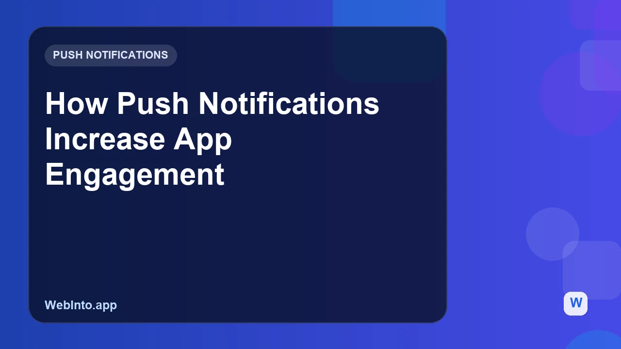 How Push Notifications Increase App Engagement