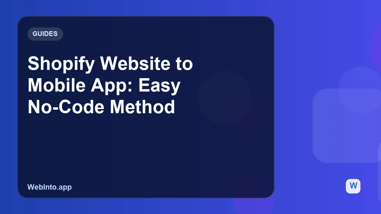 Shopify Website to Mobile App: Easy No-Code Method