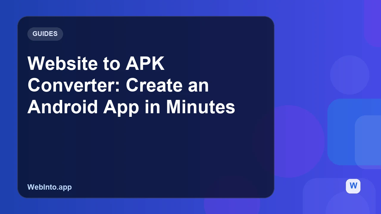 Website to APK Converter: Create an Android App in Minutes