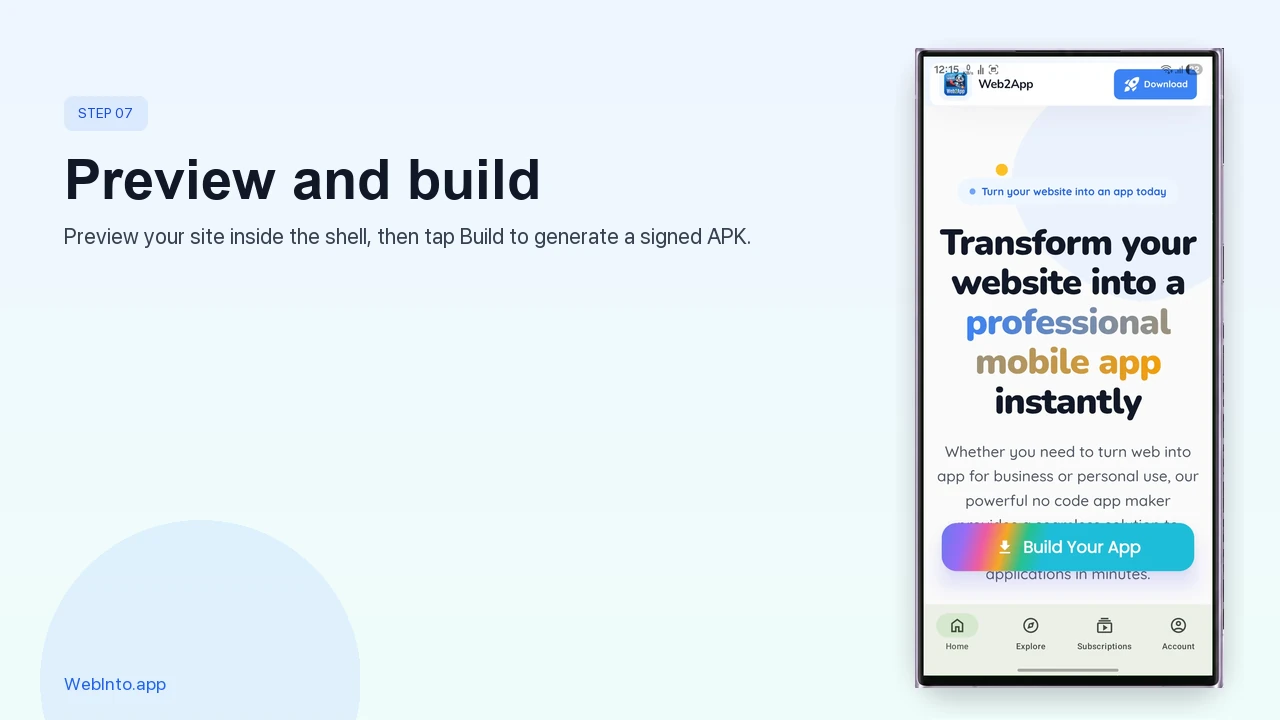 Preview website inside WebInto.app shell and tap Build to generate APK